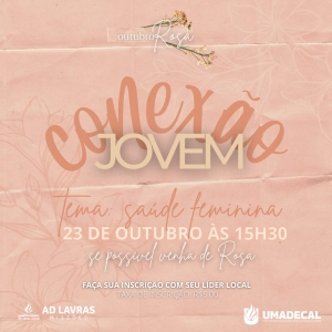 Conexão Jovem: Outubro Rosa