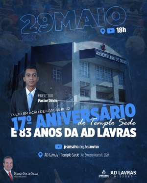 AD Lavras celebra 83 anos na cidade e 17 anos do Templo Sede