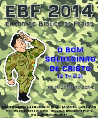 Participe do Encontro B&iacute;blico de F&eacute;rias (EBF 2014)