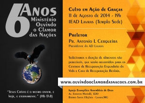 11 de Agosto - Culto de Aniversário de 6 Anos do Ministério Ouvindo o Clamor das Nações