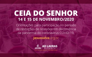 Orientações para participação da Ceia do Senhor no mês de novembro de 2020