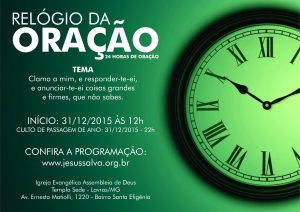 Participe do Relógio da Oração na virada do ano - 24 horas na presença de Deus