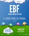 Encontro B&iacute;blico de F&eacute;rias 2021 ser&aacute; no s&aacute;bado 31/7, saiba como ocorrer&aacute; o EBF