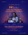14&ordm; Anivers&aacute;rio do Culto de Liberta&ccedil;&atilde;o com Poder e Milagres