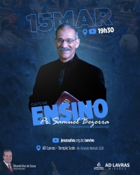 Pastor Samuel Bezerra ministrar&aacute; na pr&oacute;xima ter&ccedil;a-feira, 15 de mar&ccedil;o