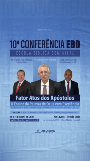 10ª Conferência EBD será nos dias 13 e 14 de abril, faça a sua inscrição e participe