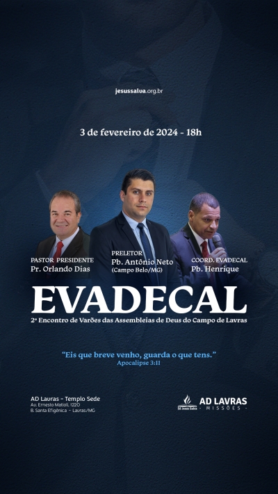 Evadecal - 2&ordm; Encontro de Var&otilde;es das Assembleias de Deus do Campo de Lavras
