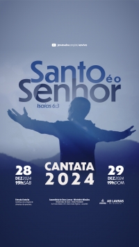 Cantata 2024 ser&aacute; nos dias 28 e 29 de dezembro