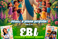 AD Lavras realiza Encontro Bíblico Infantil (EBI) com o tema “Jesus, o plano perfeito!”