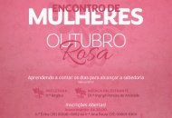 'Encontro de Mulheres - Outubro Rosa' será no dia 21/10, inscreva-se
