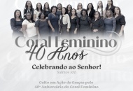 Coral Feminino celebra 40 anos adorando a Deus
