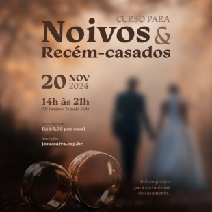 Curso para noivos e recém-casados, faça já a sua inscrição até o dia 5/11